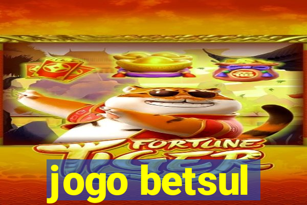 jogo betsul